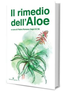 Il Rimedio dell'Aloe, libro di Padre Romano Zago